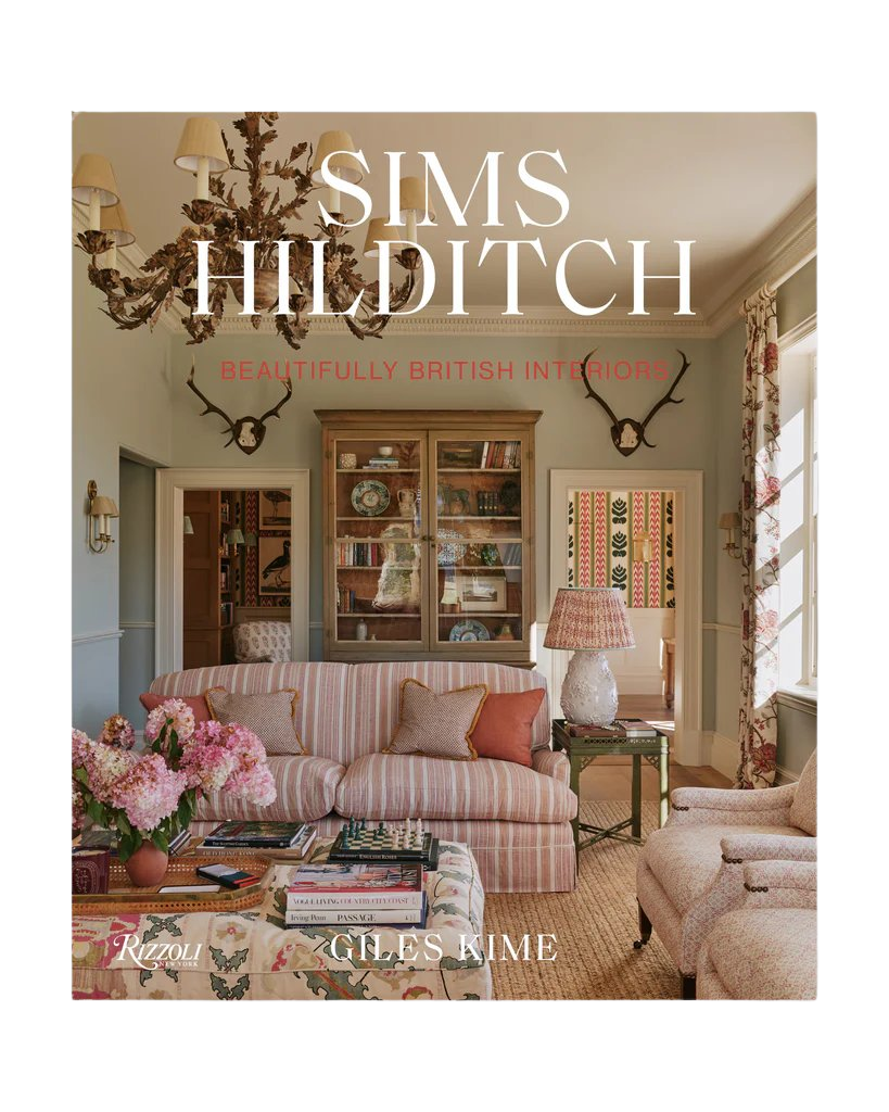 Sims Hilditch: Beautifully British Interiors